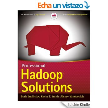 Professional Hadoop Solutions Professional Hadoop Solutions